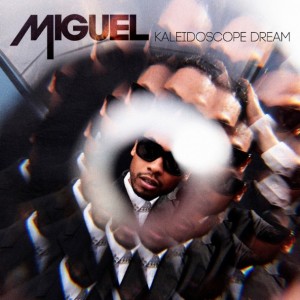 Miguel-Kaleidoscope-Dream
